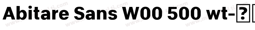 Abitare Sans W00 500 wt字体转换